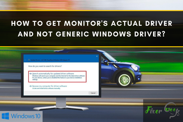 Get monitor's actual driver