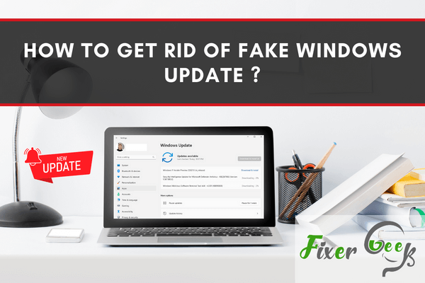 Get rid of Fake Windows Update