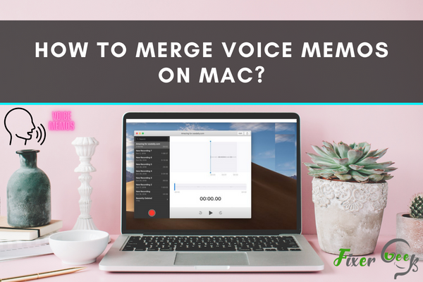 How to merge voice memos on Mac?