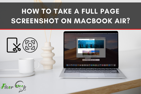 How to take a full-page screenshot on a MacBook Air?
