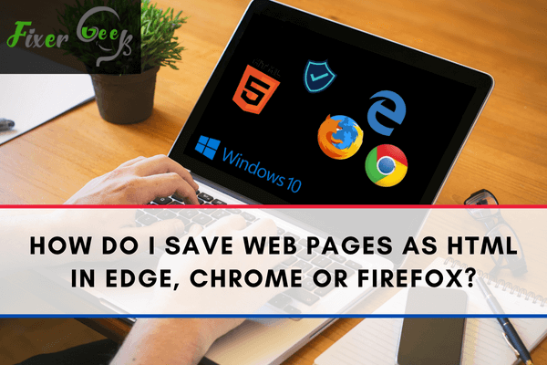 Save web pages as HTML in Edge