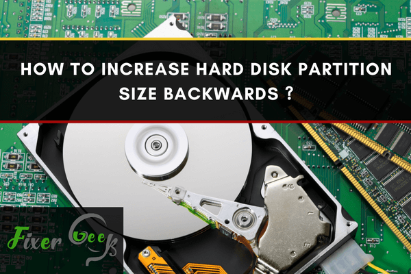 How to increase hard disk partition size backwards ?