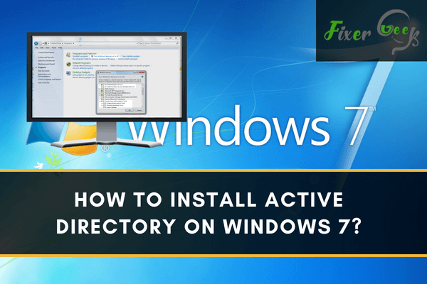 Install Active Directory on Windows 7
