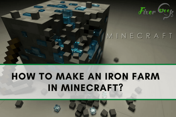 Iron Farm In Minecraft