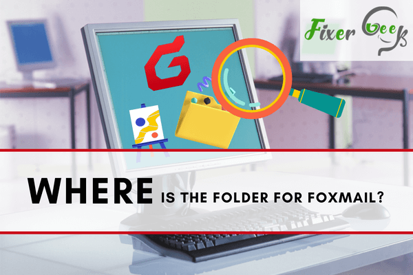  the Folder for Foxmail