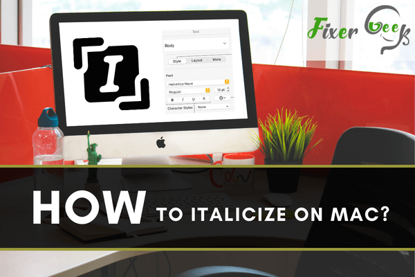 Italicize on Mac