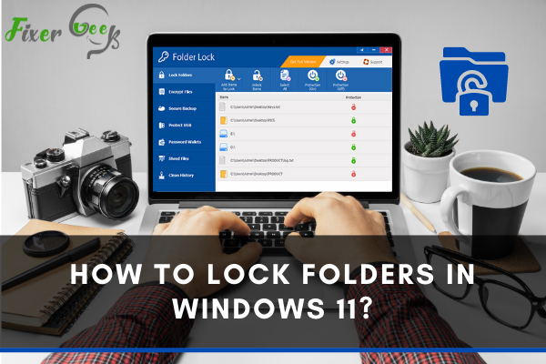 How to Lock Folders in Windows 11?