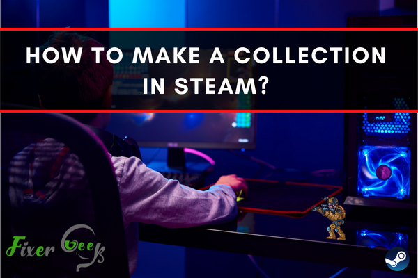 make a collection in Steam