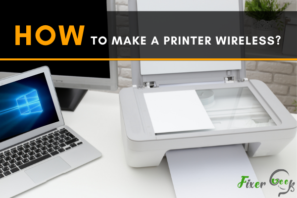 Make a Printer Wireless