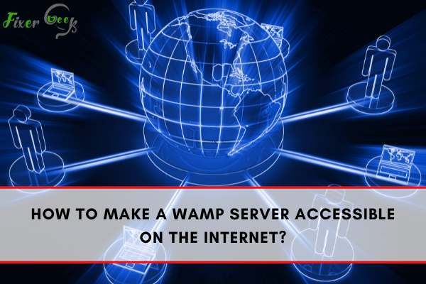 Make a Wamp Server Accessible on the Internet