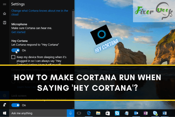 Cortana run when saying Hey Cortana