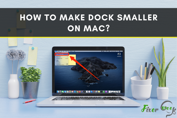 Make dock smaller on Mac