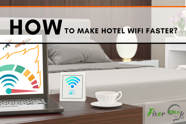 Make Hotel Wifi Faster