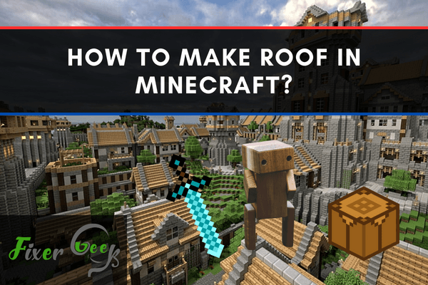 Make roof in Minecraft