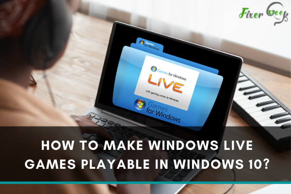 Make Windows Live games playable in Windows 10