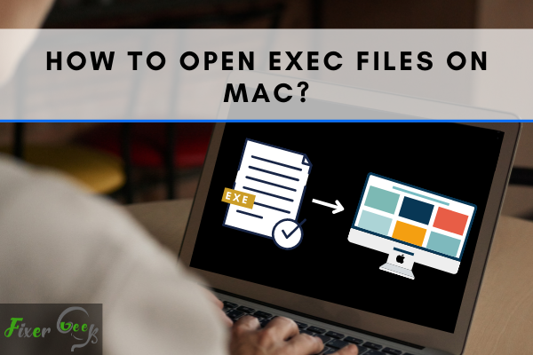 Open Exec Files on Mac