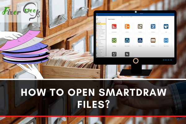 How to Open SmartDraw Files?