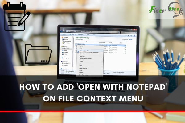 How to add 'Open with Notepad' on File Context Menu?