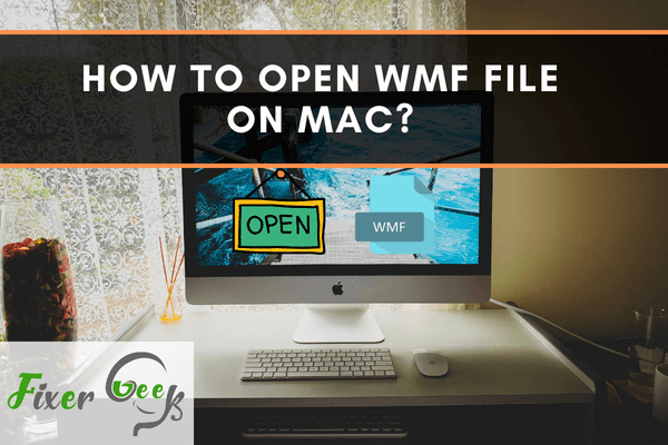 How to open wmf file on Mac?