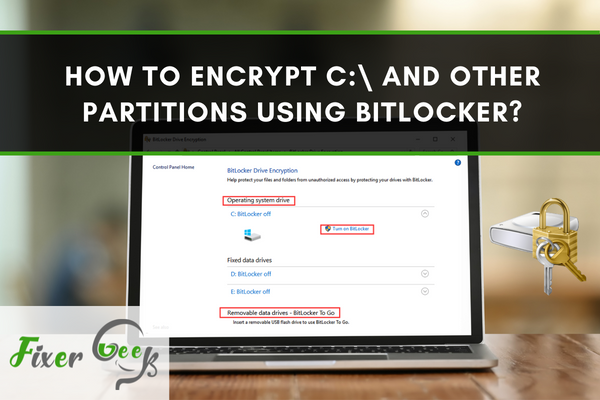 How to encrypt C:\ and other partitions using BitLocker?