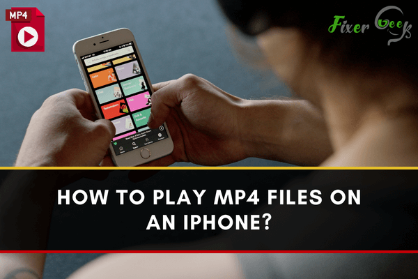 Play MP4 Files on an iPhone