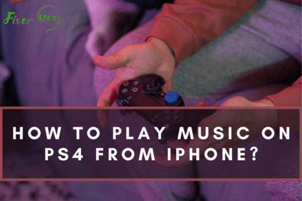 How to play music on PS4 from iPhone?