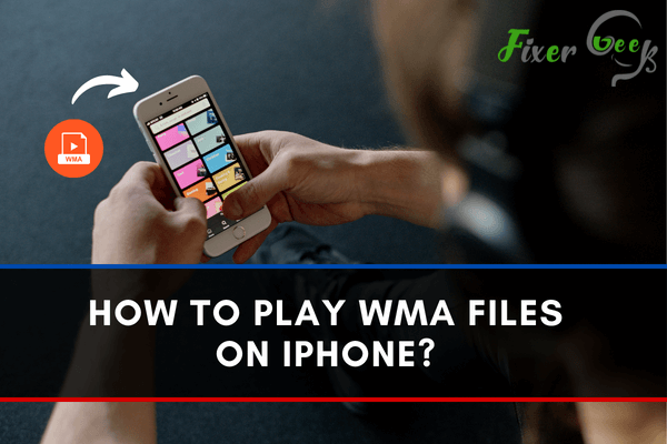 Play WMA files on iPhone