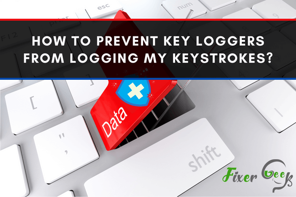Prevent key loggers from logging my keystrokes