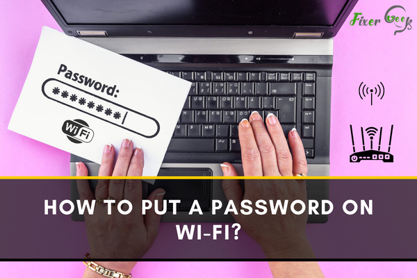 Put a Password on WiFi