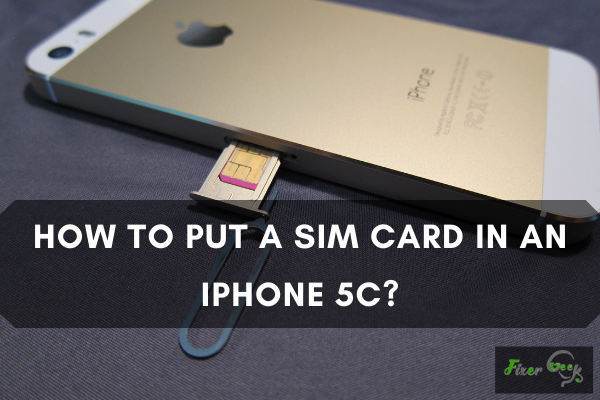 Put a SIM Card in an iPhone 5C