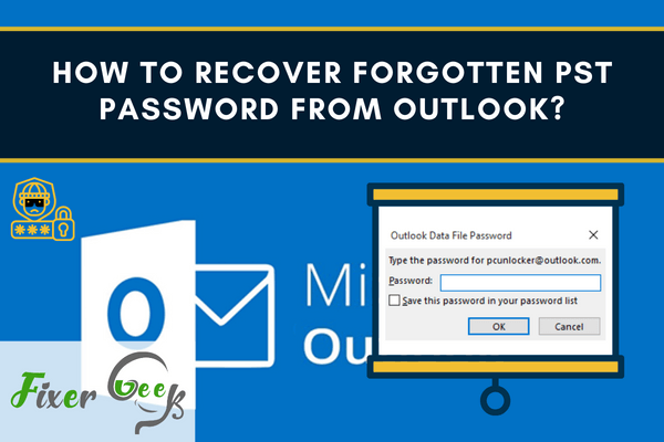 Recover Forgotten PST Password from Outlook