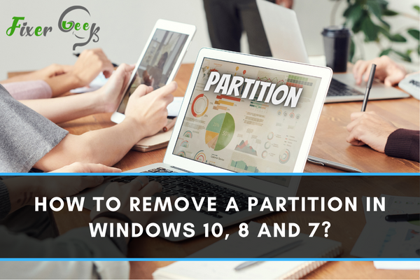 How to remove a partition in Windows 10, 8 and 7