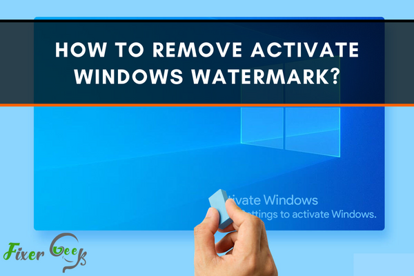 Remove Activate Windows Watermark