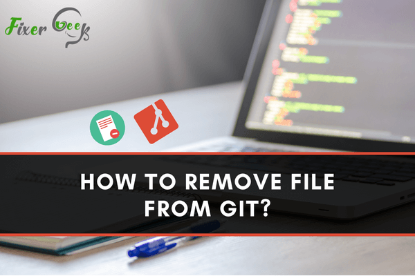 How to Remove File from Git?