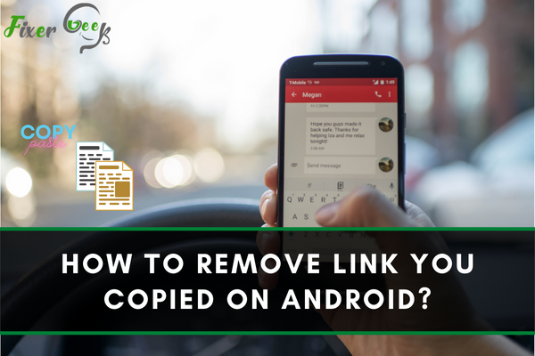 Remove Link You Copied on Android