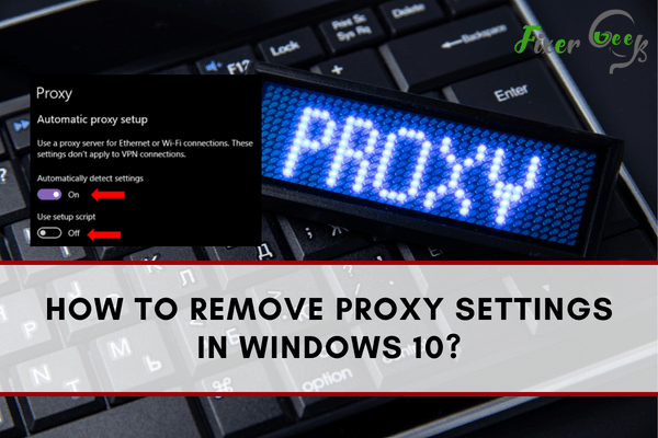 Remove Proxy Settings In Windows