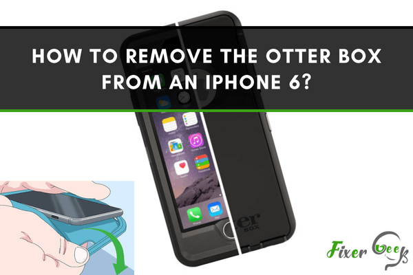 Remove the Otter Box from an iPhone 6