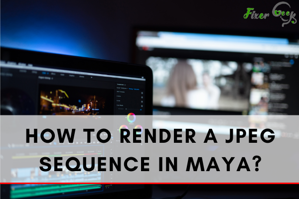 How to Render a Jpeg Sequence in Maya?