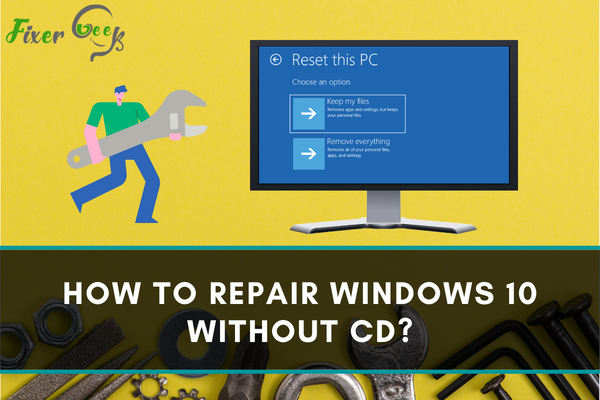 Repair Windows 10 without CD?