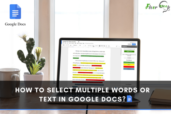Select multiple words or text in google docs