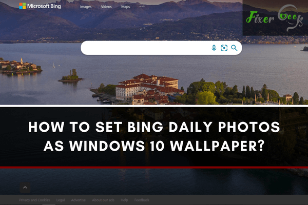 Set Bing Daily Photos as Windows