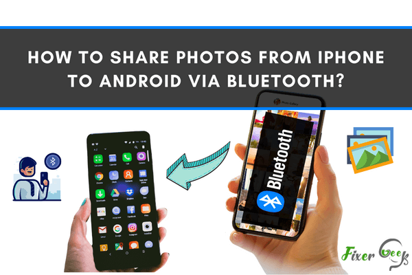 Share photos from iPhone to Android via Bluetooth