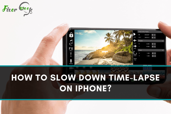 How to slow down time-lapse on iPhone?