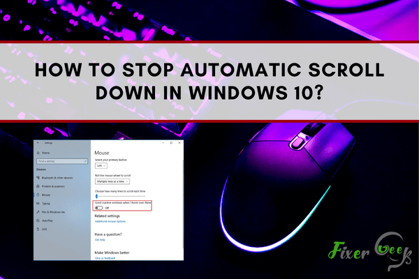 Stop automatic scroll down in Windows 10
