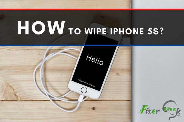 How to wipe iPhone 5S?