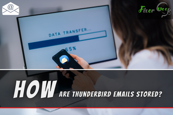 Thunderbird emails stored