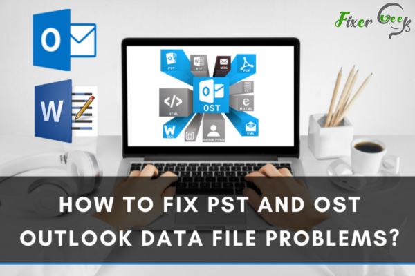 Fix PST and OST Outlook data file problems