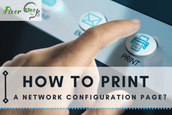How to Print a Network Configuration Page?