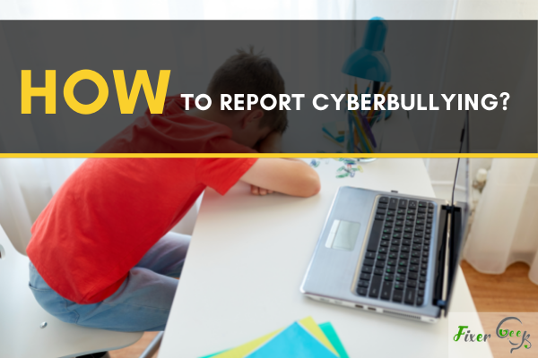 Report cyberbullying