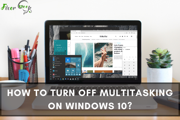 turn off multitasking on Windows